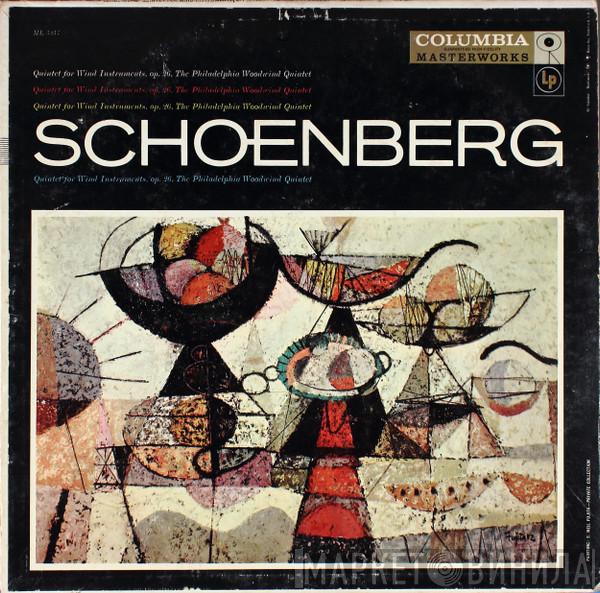 - Arnold Schoenberg  Philadelphia Woodwind Quintet  - Quintet For Wind Instruments, Op. 26