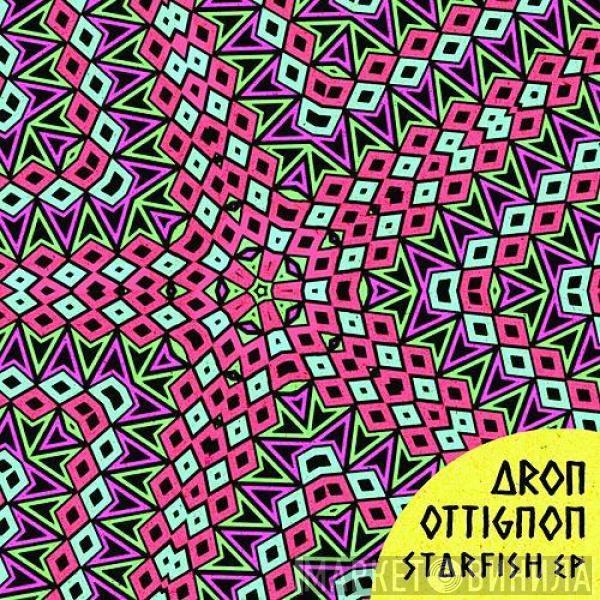 Aron Ottignon - Starfish EP