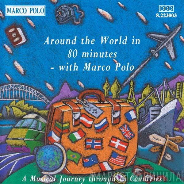  - Around The World In 80 Minutes