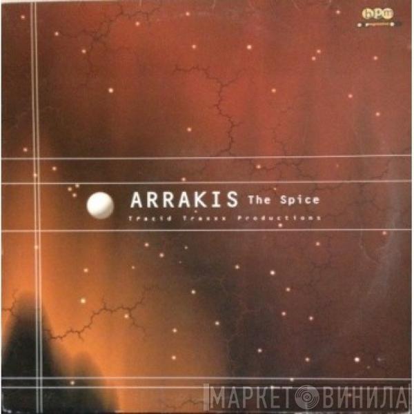  Arrakis  - The Spice