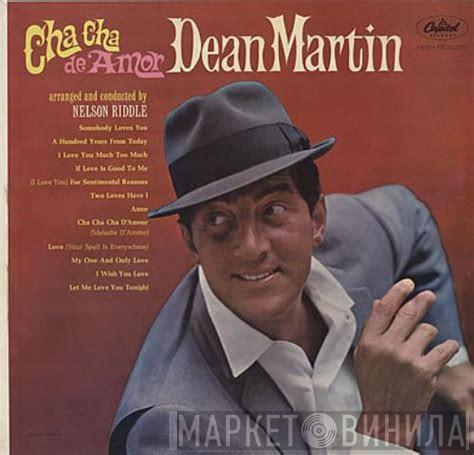 Arranged And Conducted By Dean Martin  Nelson Riddle  - Cha Cha De Amor