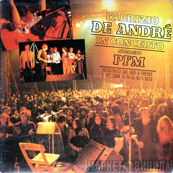 , Arrangiamenti Fabrizio De André  Premiata Forneria Marconi  - Fabrizio De André In Concerto