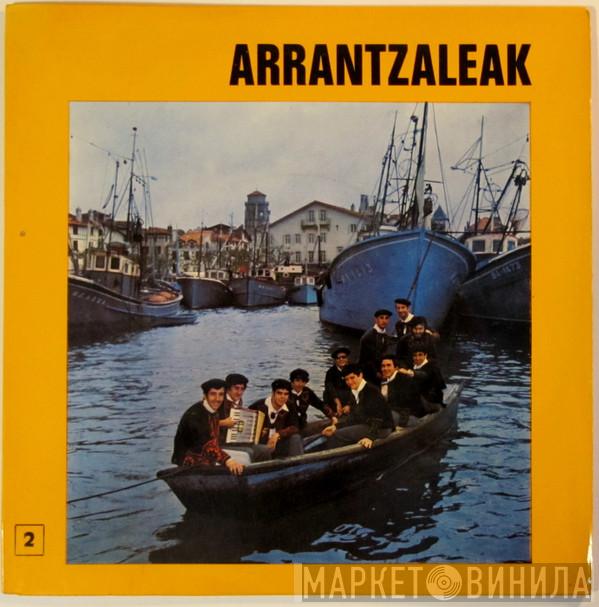 Arrantzaleak - Viva La Gente