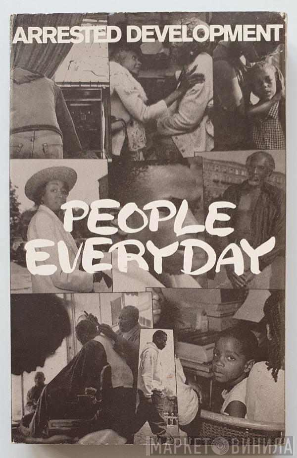 Arrested Development - People Everyday