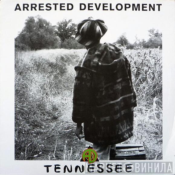  Arrested Development  - Tennessee