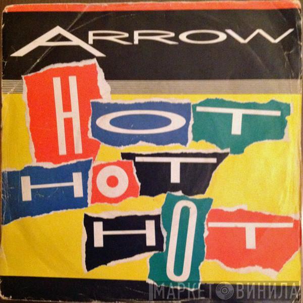 Arrow  - Hot Hot Hot