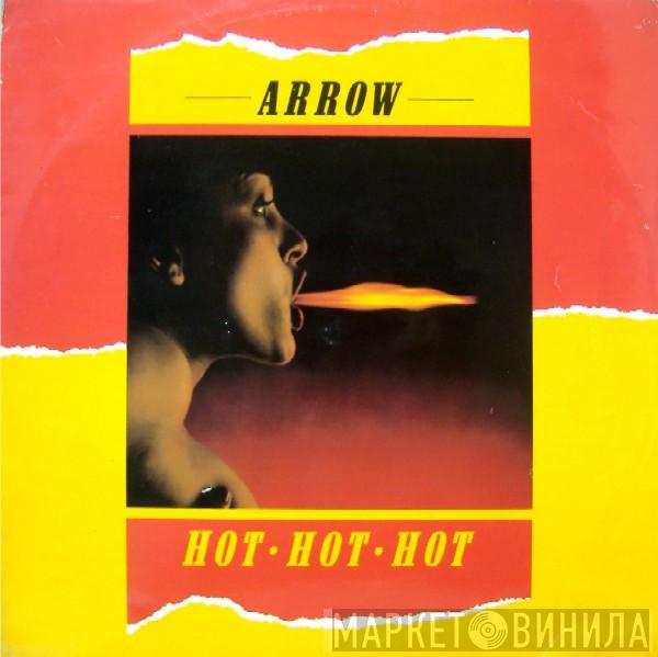  Arrow   - Hot-Hot-Hot