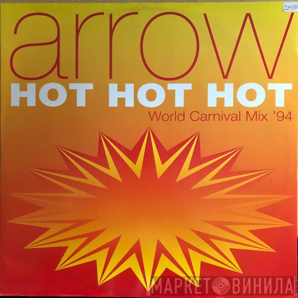 Arrow  - Hot Hot Hot