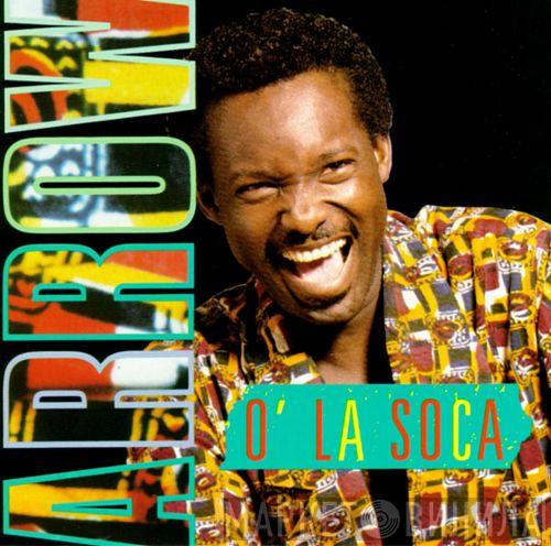Arrow  - O' La Soca