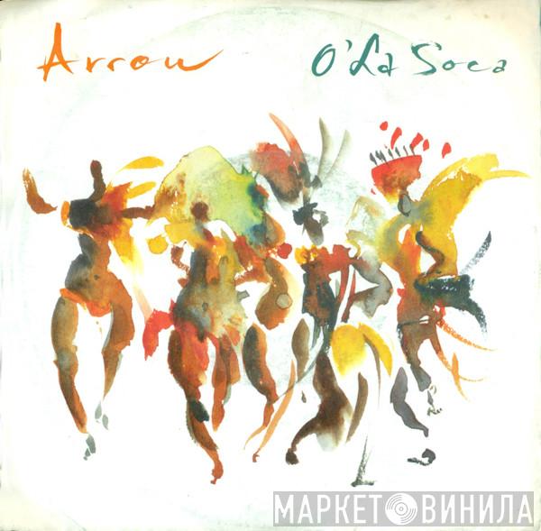 Arrow  - O La Soca