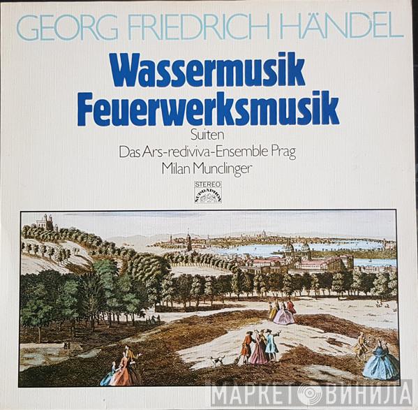 , Ars Rediviva Ensemble , Milan Munclinger  Georg Friedrich Händel  - Wassermusik - Feuerwerksmusik