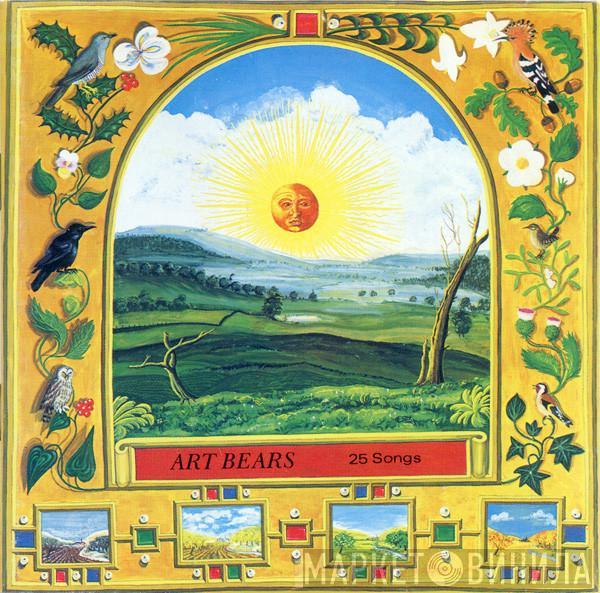 Art Bears - 25 Songs: Winter Songs / The World As It Is Today