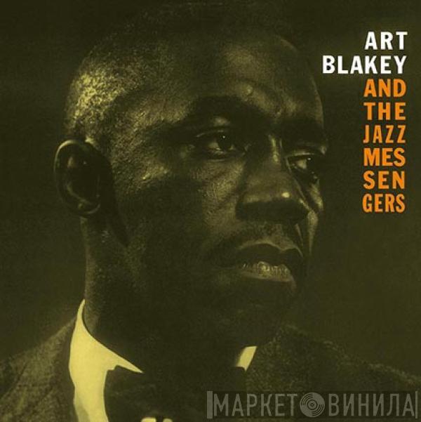  Art Blakey & The Jazz Messengers  - Art Blakey And The Jazz Messengers