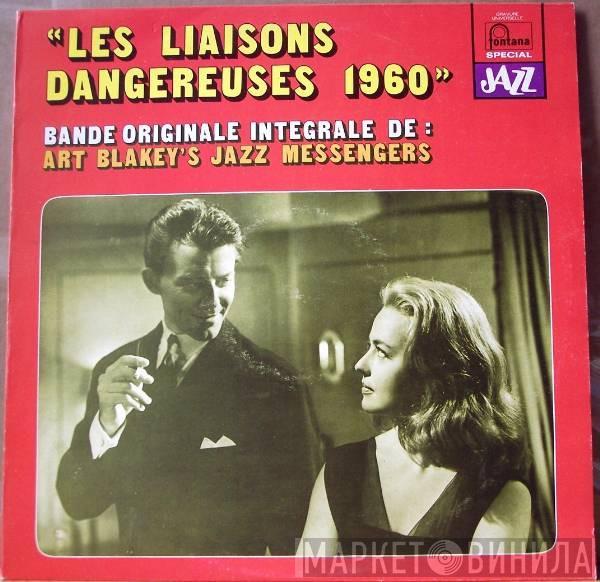 Art Blakey & The Jazz Messengers, Barney Wilen - Les Liaisons Dangereuses 1960