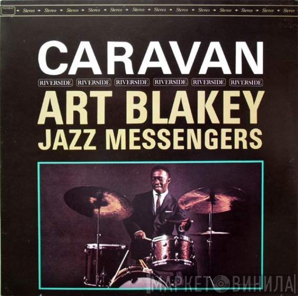  Art Blakey & The Jazz Messengers  - Caravan