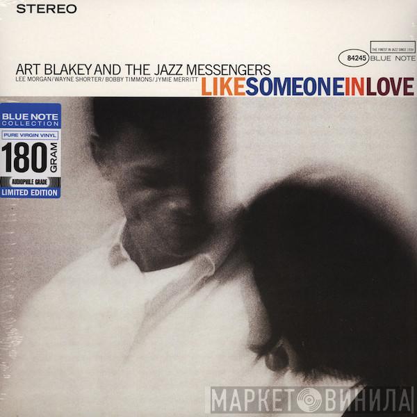 Art Blakey & The Jazz Messengers - Like Someone In Love