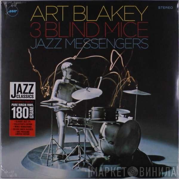  Art Blakey & The Jazz Messengers  - Three Blind Mice
