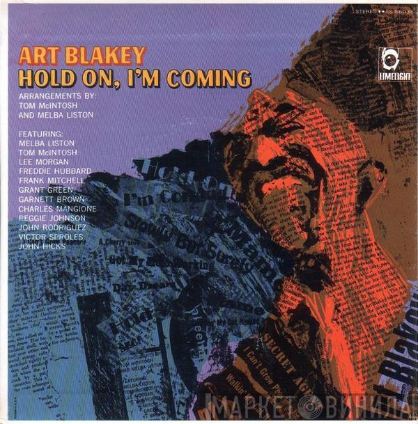  Art Blakey  - Hold On, I'm Coming