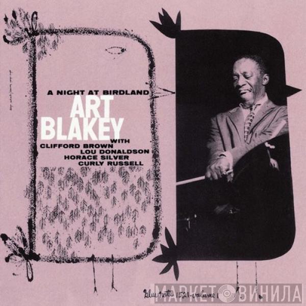  Art Blakey Quintet  - A Night At Birdland, Volume 1 +2
