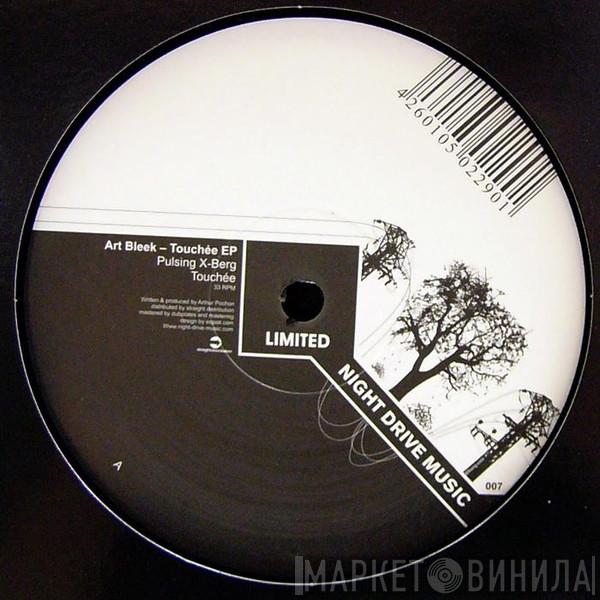 Art Bleek - Touchée EP