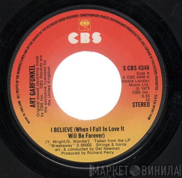 Art Garfunkel - I Believe (When I Fall In Love It Will Be Forever)