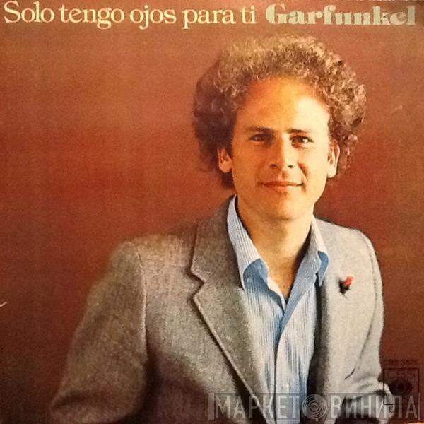 Art Garfunkel - Sólo Tengo Ojos Para Ti