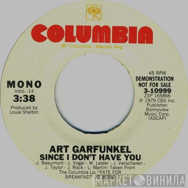  Art Garfunkel  - Since I Don't Have You