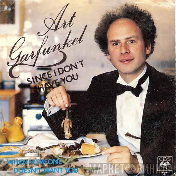  Art Garfunkel  - Since I Don't Have You