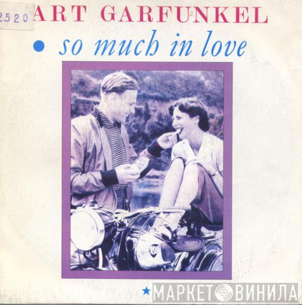 Art Garfunkel - So Much In Love