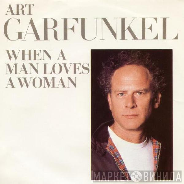 Art Garfunkel - When A Man Loves A Woman