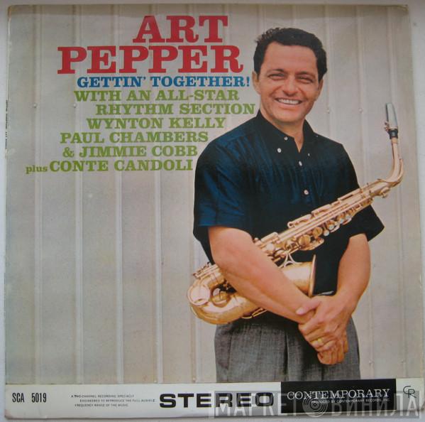 Art Pepper - Gettin' Together!