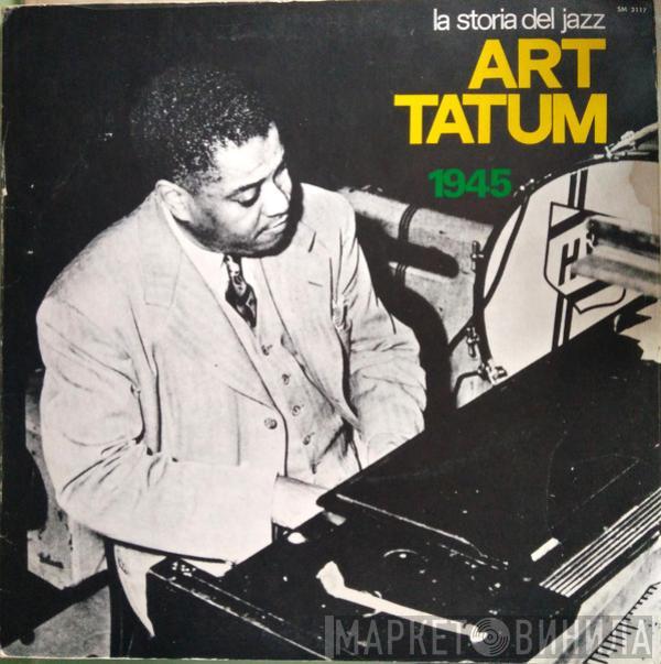 Art Tatum - 1945