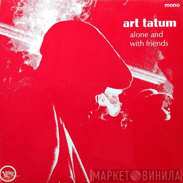 Art Tatum - Alone And With Friends