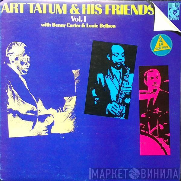 Art Tatum, Benny Carter, Louis Bellson - Art Tatum & His Friends Vol.I