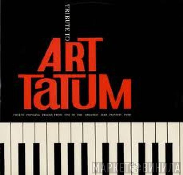 Art Tatum - Tribute To Art Tatum