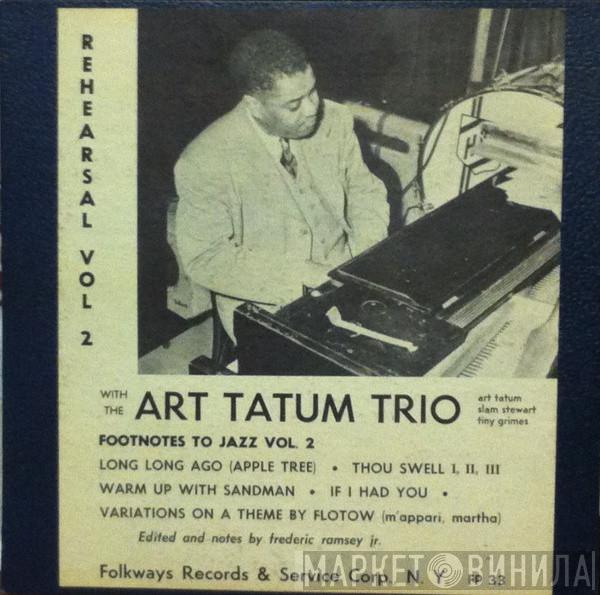Art Tatum Trio - Rehearsals Vol. 2 (Footnotes To Jazz Vol. 2)