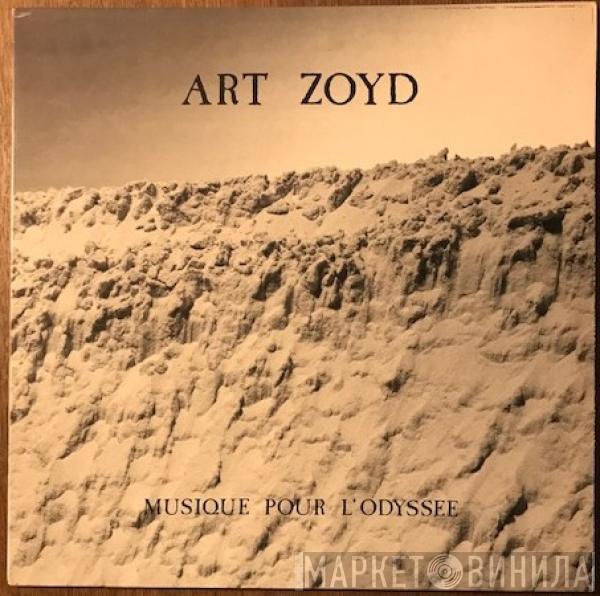  Art Zoyd  - Musique Pour L'Odyssée