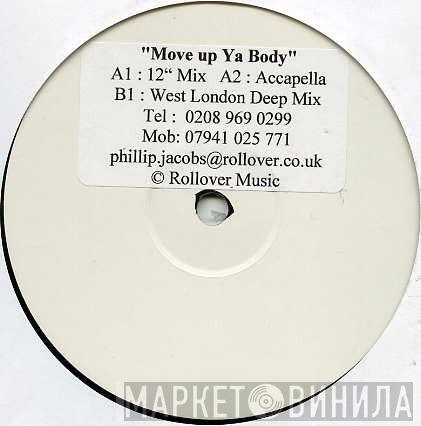 Artcrime - Move Up Ya Body