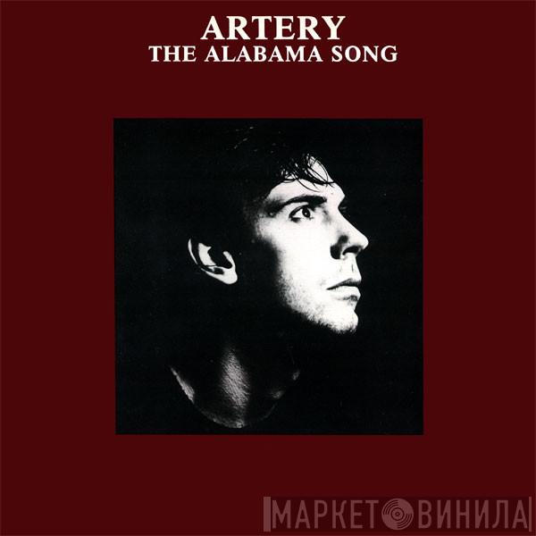 Artery  - The Alabama Song