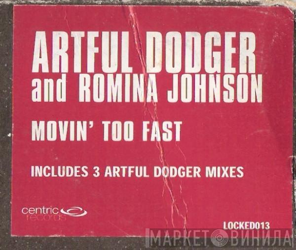 Artful Dodger, Romina Johnson - Movin' Too Fast