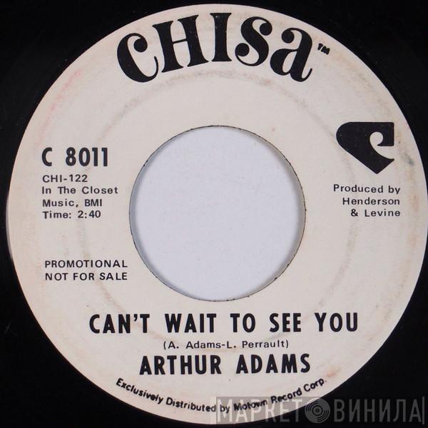 Arthur Adams - Can't Wait To See You
