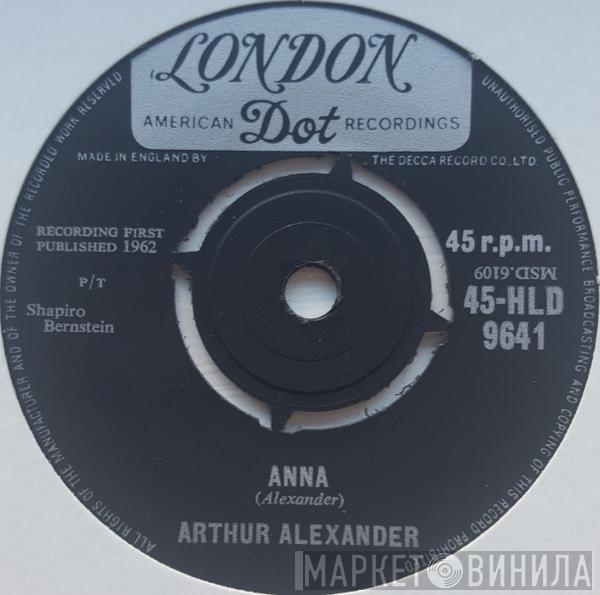 Arthur Alexander - Anna (Go To Him) / I Hang My Head And Cry