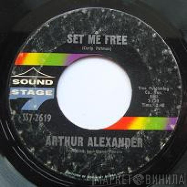 Arthur Alexander - Set Me Free / Love's Where Life Begins