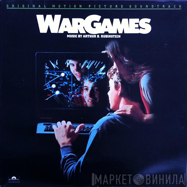 Arthur B. Rubinstein - Wargames (Original Motion Picture Soundtrack)