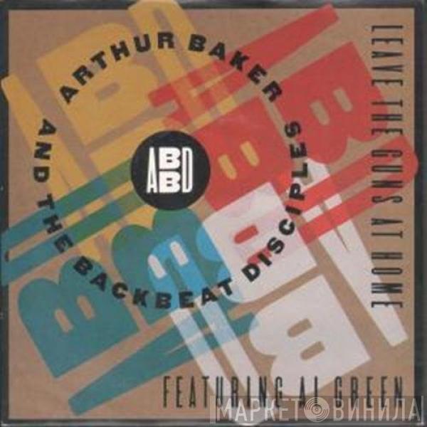 Arthur Baker, Al Green - Leave The Guns At Home