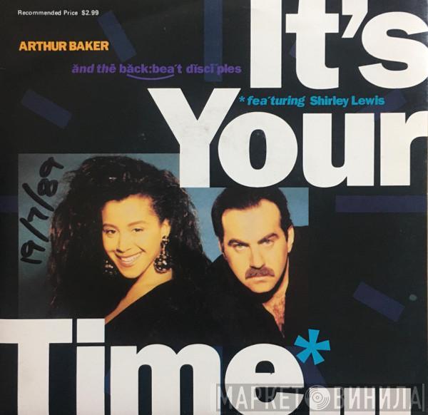  Arthur Baker And The Backbeat Disciples  - It's Your Time