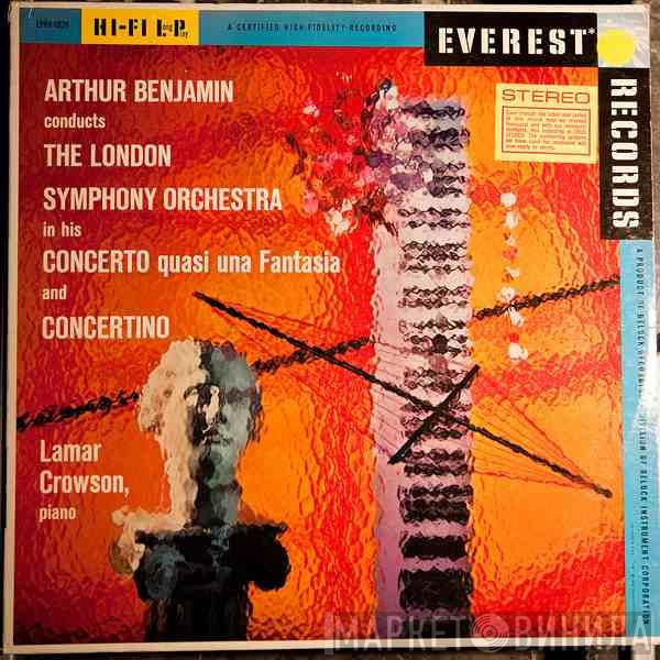 Arthur Benjamin, The London Symphony Orchestra, Lamar Crowson - Concerto Quasi Una Fantasia / Concertino