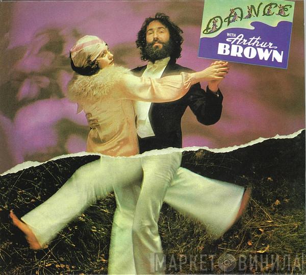 Arthur Brown - Dance (Expanded & Remastered Edition)