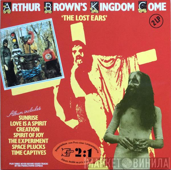 Arthur Brown's Kingdom Come - The Lost Ears