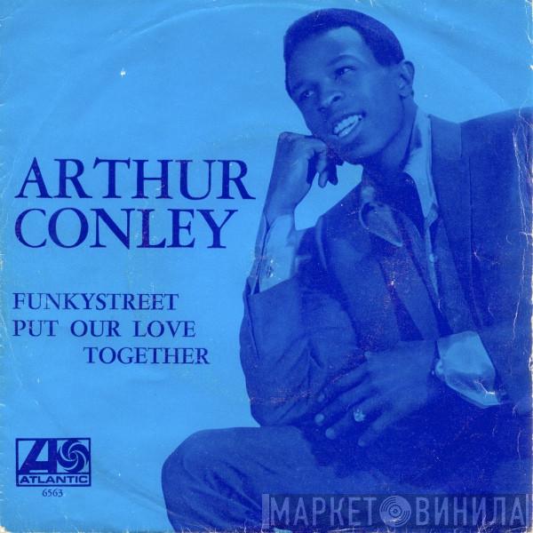  Arthur Conley  - Funky Street / Put Our Love Together